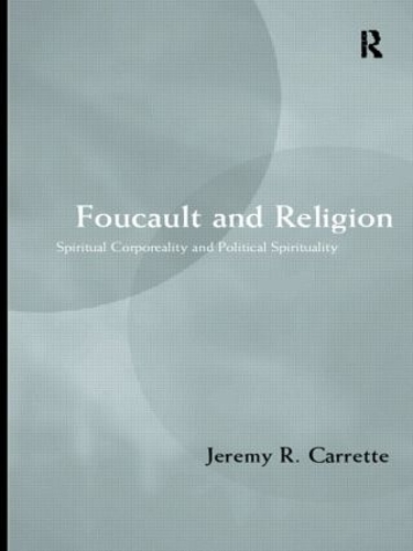 Бумажная книга «Foucault and Religion», автор Джереми Карретт - фото №1