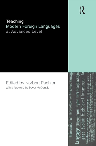 Бумажная книга «Teaching Modern Foreign Languages at Advanced Level» - фото №1