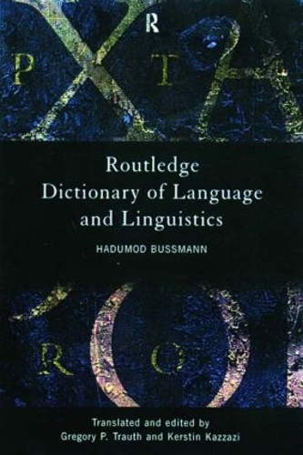 [object Object] «Routledge Dictionary of Language and Linguistics», автор Хадумод Буссман - фото №1