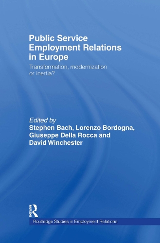 Бумажная книга «Public Service Employment Relations in Europe: Transformation, Modernization or Inertia?» - фото №1