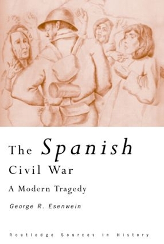 Бумажная книга «The Spanish Civil War: A Modern Tragedy» - фото №1