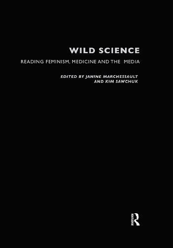 Бумажная книга «Wild Science: Reading Feminism, Medicine and the Media» - фото №1