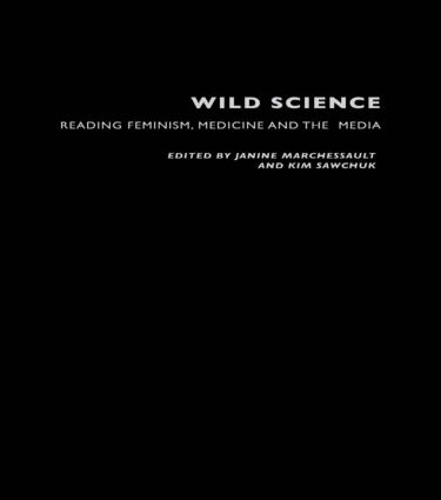 Паперова книга «Wild Science: Reading Feminism, Medicine and the Media» - фото №1