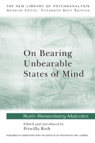 Бумажная книга «On Bearing Unbearable States of Mind», автор Рут Ризенберг-Малкольм - фото №1