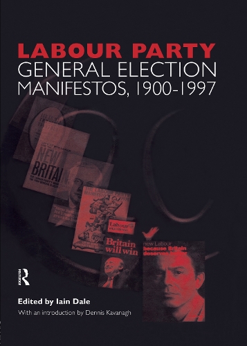 Паперова книга «Volume Two. Labour Party General Election Manifestos 1900-1997», автор Ієн Дейл - фото №1