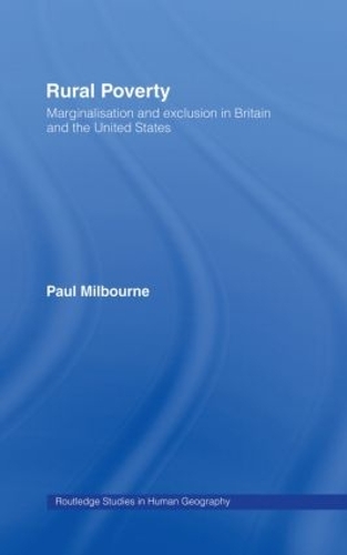 Бумажная книга «Rural Poverty: Marginalisation and Exclusion in Britain and the United States», автор Пол Милборн - фото №1