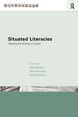 [object Object] «Situated Literacies: Theorising Reading and Writing in Context» - фото №1
