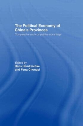 Паперова книга «The Political Economy of China's Provinces: Competitive and Comparative Advantage» - фото №1