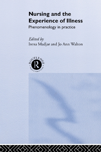 Бумажная книга «Nursing and The Experience of Illness: Phenomenology in Practice» - фото №1