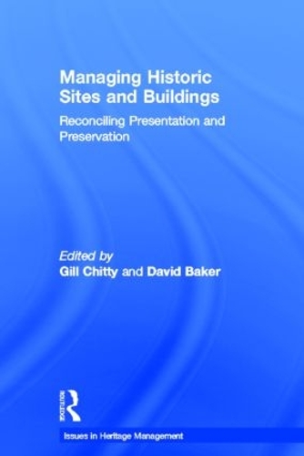 Бумажная книга «Managing Historic Sites and Buildings: Reconciling Presentation and Preservation» - фото №1