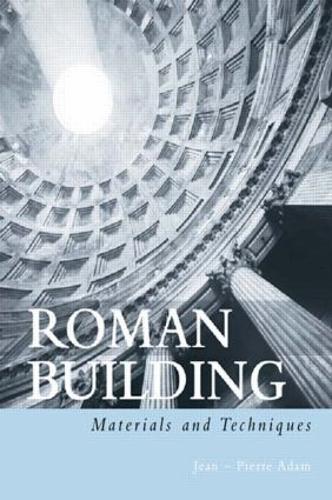 Бумажная книга «Roman Building: Materials and Techniques», автор Жан-Пьер Адам - фото №1