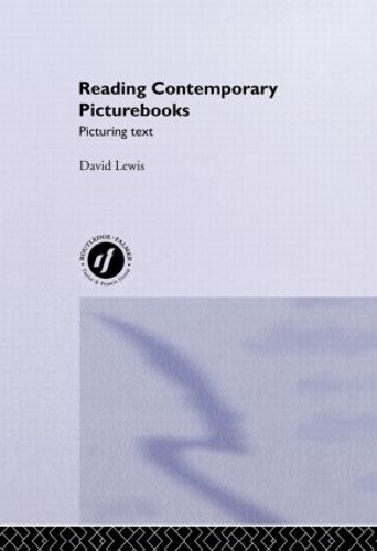 Бумажная книга «Reading Contemporary Picturebooks: Picturing Text», автор Дэвид Льюис - фото №1
