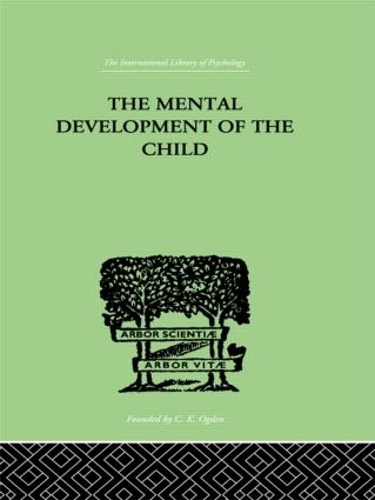Паперова книга «The Mental Development of the Child: A Summary of Modern Psychological Theory», автор Карл Бюлер - фото №1