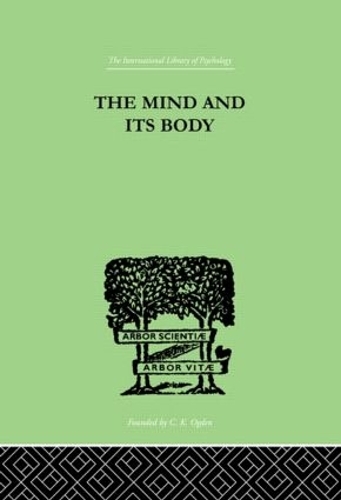 Паперова книга «The Mind And Its Body: THE FOUNDATIONS OF PSYCHOLOGY», автор Чарльз Фокс - фото №1