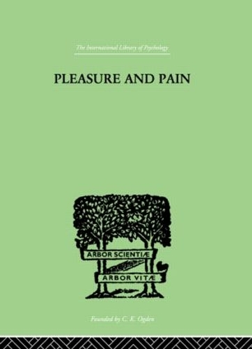 Бумажная книга «Pleasure And Pain: A Theory of the Energic Foundation of Feeling», автор Пол Боусфилд - фото №1