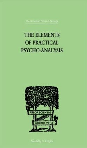 Паперова книга «The Elements Of Practical Psycho-Analysis», автор Пол Бусфілд - фото №1