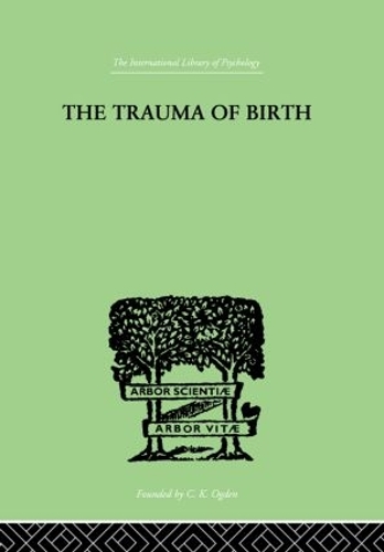 Паперова книга «The Trauma Of Birth», автор Отто Ранк - фото №1