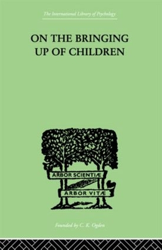Бумажная книга «On The Bringing Up Of Children», автор Джон Рикман - фото №1