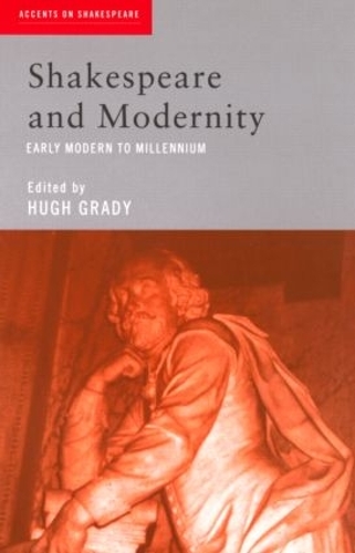 Паперова книга «Shakespeare and Modernity: Early Modern to Millennium» - фото №1