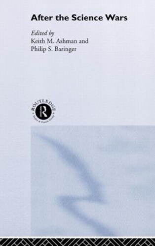 Паперова книга «After the Science Wars: Science and the Study of Science», авторів Кіт Ешман, Філіп Баррінгер - фото №1