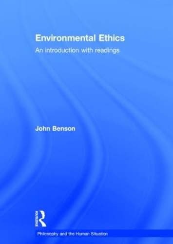 Бумажная книга «Environmental Ethics: An Introduction with Readings», автор Джон Бенсон - фото №1