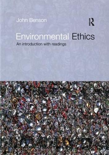 Бумажная книга «Environmental Ethics: An Introduction with Readings», автор Джон Бенсон - фото №1