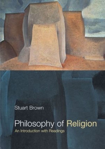 Бумажная книга «Philosophy of Religion: An Introduction with Readings», автор Стюарт Браун - фото №1