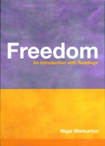 Бумажная книга «Freedom: An Introduction with Readings», автор Найджел Уорбертон - фото №1
