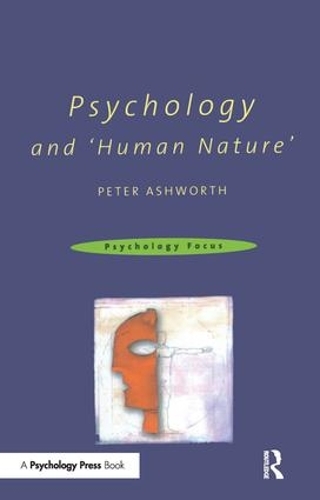 Паперова книга «Psychology and 'Human Nature'», автор Пітер Ешворт - фото №1