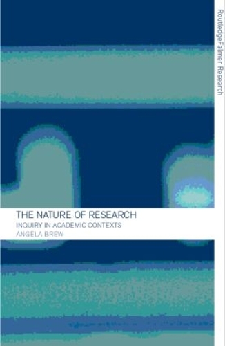 Паперова книга «The Nature of Research: Inquiry in Academic Contexts», автор Анжела Брю - фото №1
