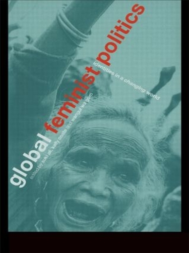 Бумажная книга «Global Feminist Politics: Identities in a Changing World» - фото №1