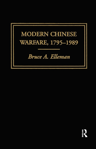 Паперова книга «Modern Chinese Warfare, 1795-1989», автор Брюс А. Еллеман - фото №1