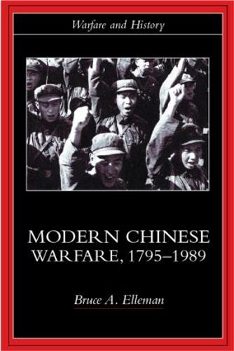 Бумажная книга «Modern Chinese Warfare, 1795-1989», автор Брюс А. Эллеман - фото №1