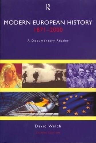 Бумажная книга «Modern European History, 1871-2000: A Documentary Reader», автор Дэвид Уэлч - фото №1