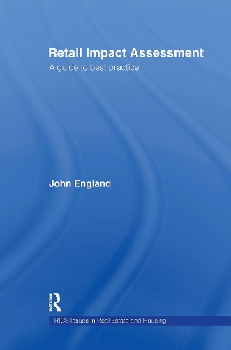 Бумажная книга «Retail Impact Assessment: A Guide to Best Practice», автор Джон Ингленд - фото №1