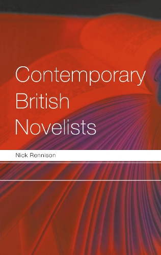 Бумажная книга «Contemporary British Novelists», автор Ник Реннисон - фото №1