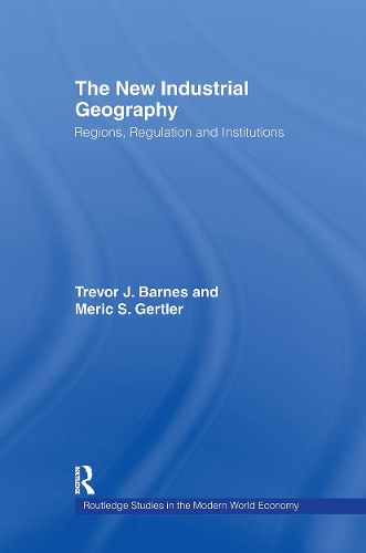 Бумажная книга «The New Industrial Geography: Regions, Regulation and Institutions» - фото №1