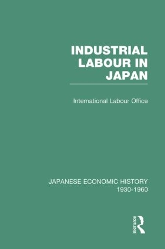 Паперова книга «Industrial Japan V 5», авторів Офіс промислової праці, Industrial Labour in Japan - фото №1