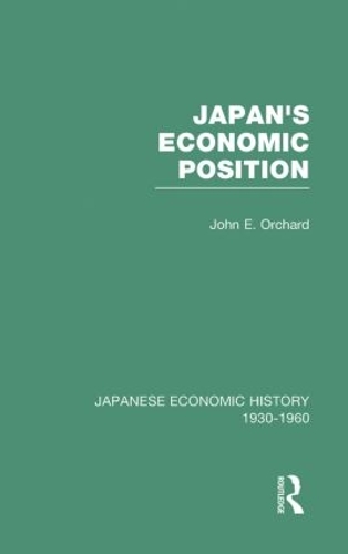 Бумажная книга «Japans Econ Position       V 7», автор Джон Э. Орчард - фото №1