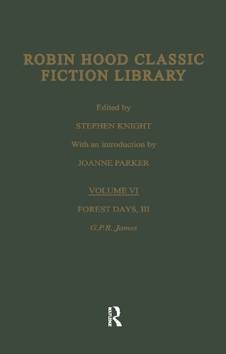 Бумажная книга «Forest Days (volume III): Robin Hood: Classic Fiction Library volume 6», автор Г. П. Р. Джеймс - фото №1