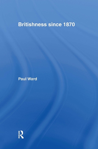 Бумажная книга «Britishness since 1870», автор Пол Уорд - фото №1