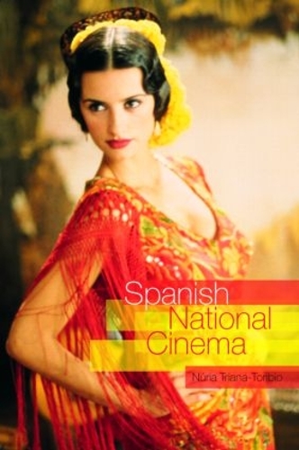 Паперова книга «Spanish National Cinema», автор Нурія Тріана-Торібіо - фото №1