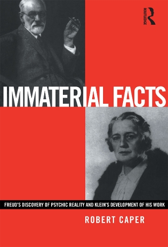 Паперова книга «Immaterial Facts: Freud's Discovery of Psychic Reality and Klein's Development of His Work», автор Роберт Капер - фото №1