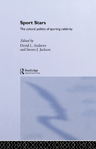 Бумажная книга «Sport Stars: The Cultural Politics of Sporting Celebrity» - фото №1