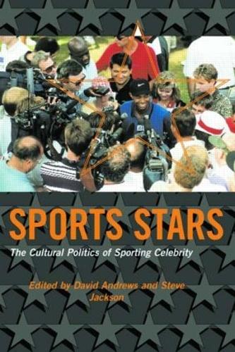 Бумажная книга «Sport Stars: The Cultural Politics of Sporting Celebrity» - фото №1