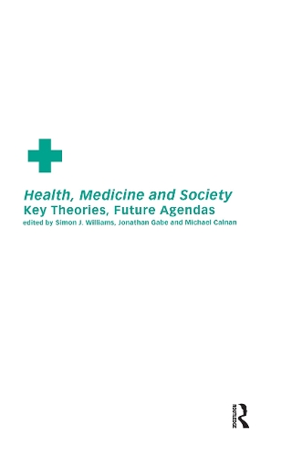 Бумажная книга «Health, Medicine and Society: Key Theories, Future Agendas» - фото №1