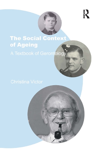 Бумажная книга «The Social Context of Ageing: A Textbook of Gerontology», автор Кристина Виктор - фото №1