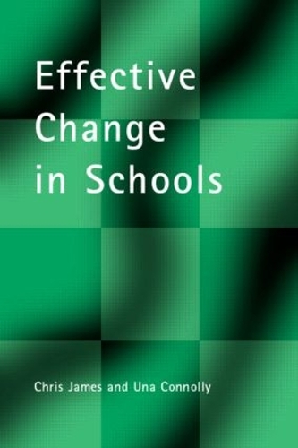 Бумажная книга «Effective Change in Schools», авторов Крис Джеймс, Уна Коннолли - фото №1