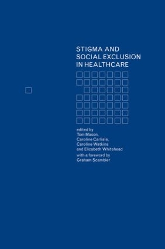 Бумажная книга «Stigma and Social Exclusion in Healthcare» - фото №1