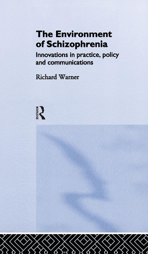 Паперова книга «The Environment of Schizophrenia: Innovations in Practice, Policy and Communications», автор Річард Уорнер - фото №1